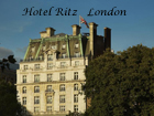 Hotel Ritz, London
