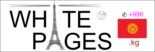 White Pages Kyrgyzstan by Whitepages.kg White Pages Kyrgyzstan by Whitepages.kg
