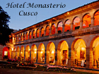 Hotel Monasterio, Cusco