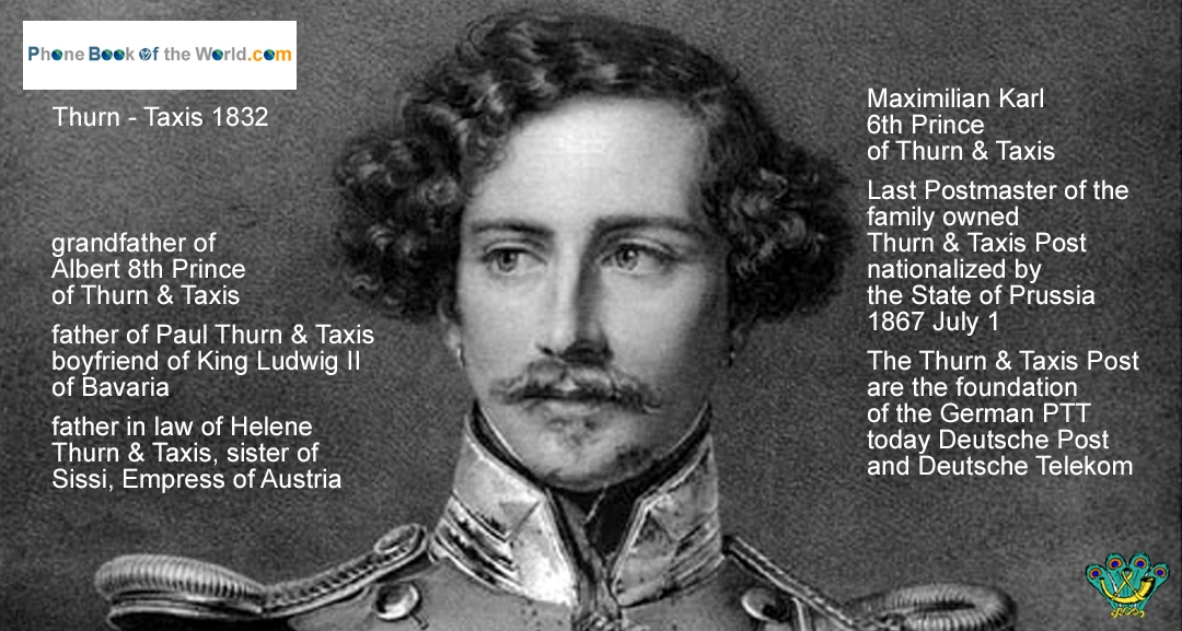 Maximlilan Karl von Thurn & Taxis opertad his family's postal op?rations from the Thurn & Taxis palaces in Regensburg and Frankfurt